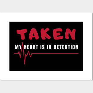 taken my heart is in detention Posters and Art